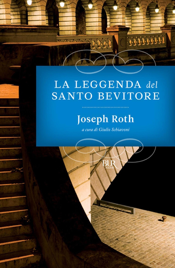 La leggenda del santo bevitore - Librerie.coop La leggenda del santo bevitore - Librerie.coop