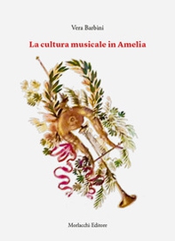 La cultura musicale in Amelia - Librerie.coop