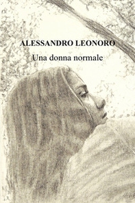 Una donna normale - Librerie.coop Una donna normale - Librerie.coop