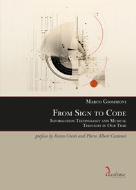From sign to code. Information technology and musical thought in our time - Librerie.coop