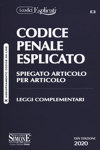 Codice penale esplicato. Spiegato articolo per articolo. Leggi complementari - Librerie.coop Codice penale esplicato. Spiegato articolo per articolo. Leggi complementari - Librerie.coop