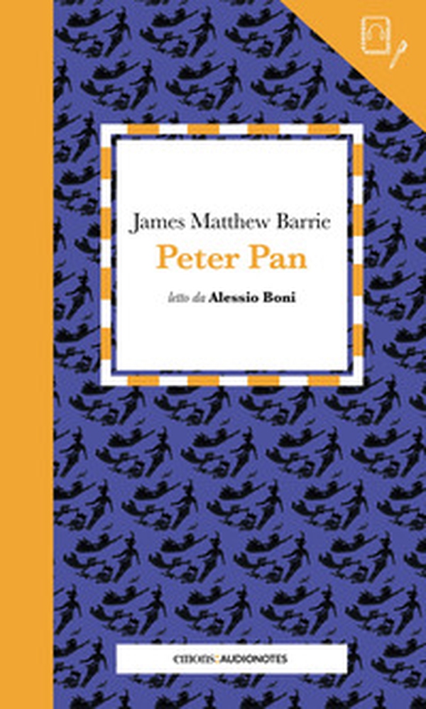 Peter Pan letto da Alessio Boni. Quaderno - Librerie.coop Peter Pan letto da Alessio Boni. Quaderno - Librerie.coop