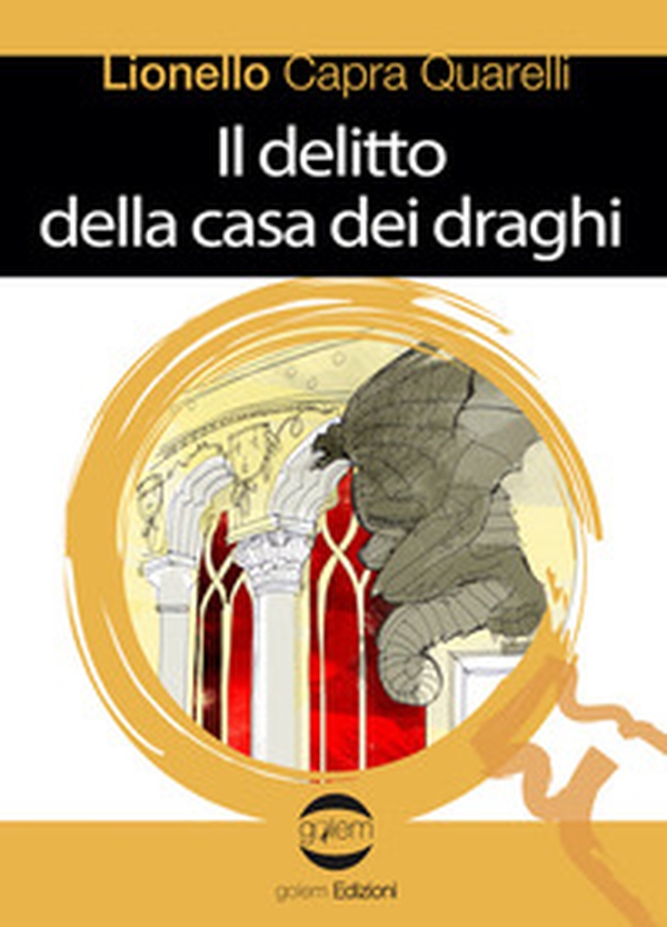 Il delitto della casa dei draghi - Librerie.coop Il delitto della casa dei draghi - Librerie.coop
