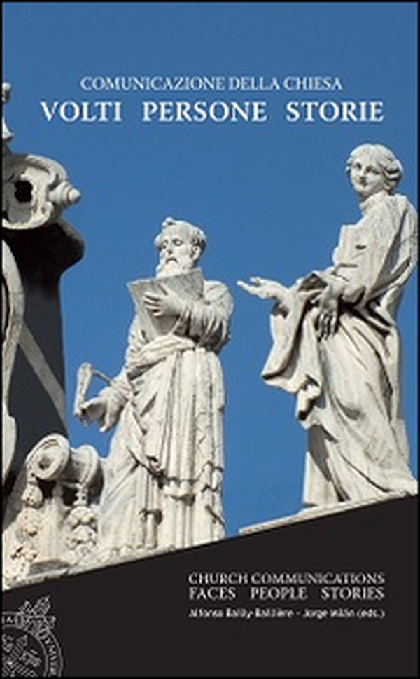 Comunicazione della Chiesa. Volti, persone, storie. Atti dell'8º Seminario professionale sugli uffici di comunicazione della Chiesa - Librerie.coop Comunicazione della Chiesa. Volti, persone, storie. Atti dell'8º Seminario professionale sugli uffici di comunicazione della Chiesa - Librerie.coop