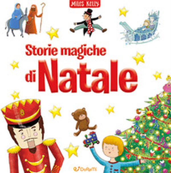 Storie magiche di Natale - Librerie.coop Storie magiche di Natale - Librerie.coop