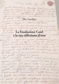 La Fondazione Catel e la sua collezione d'arte - Librerie.coop