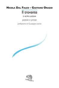 Il trovante e altri luoghi - Librerie.coop