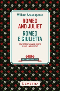Romeo and Juliet - Romeo e Giulietta - Librerie.coop Romeo and Juliet - Romeo e Giulietta - Librerie.coop