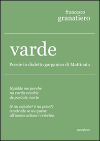 Varde. Poesie in dialetto garganico di Mattinata - Librerie.coop