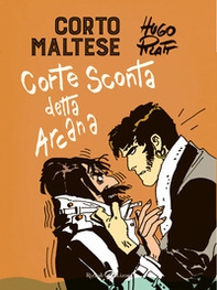 Corto Maltese. Corte Sconta detta Arcana - Librerie.coop Corto Maltese. Corte Sconta detta Arcana - Librerie.coop