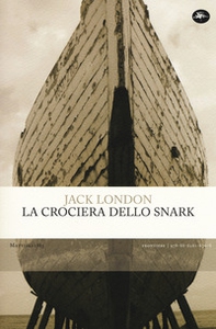 La crociera dello Snark - Librerie.coop