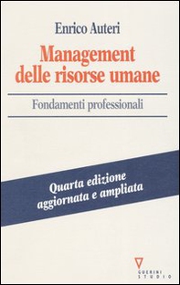 Management delle risorse umane. Fondamenti professionali - Librerie.coop