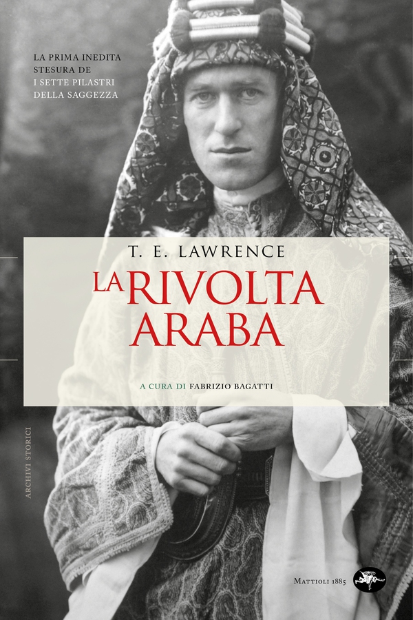 La rivolta Araba - Librerie.coop La rivolta Araba - Librerie.coop