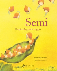 Semi. Un piccolo grande viaggio - Librerie.coop