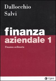 Finanza aziendale - Vol. 1 - Librerie.coop Finanza aziendale - Vol. 1 - Librerie.coop