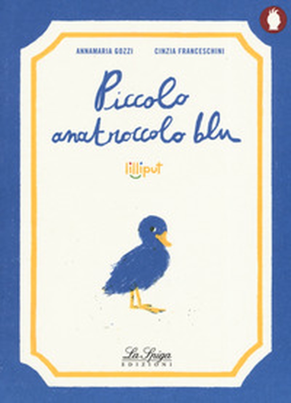 Piccolo anatroccolo blu - Librerie.coop Piccolo anatroccolo blu - Librerie.coop