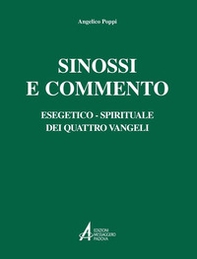 Sinossi e commento esegetico-spirituale dei quattro Vangeli - Librerie.coop