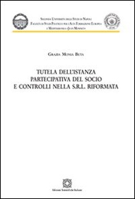 Tutela dell'istanza partecipativa del socio e controlli nella s.r.l. riformata - Librerie.coop
