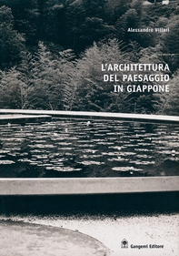 L'architettura del paesaggio in Giappone - Librerie.coop L'architettura del paesaggio in Giappone - Librerie.coop