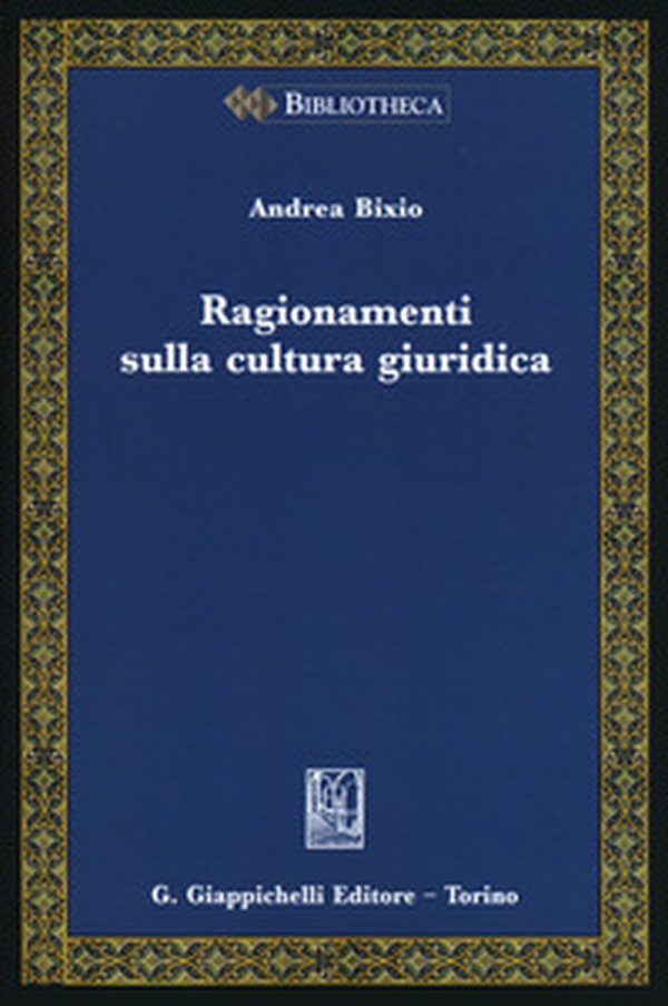 Ragionamenti sulla cultura giuridica - Librerie.coop Ragionamenti sulla cultura giuridica - Librerie.coop
