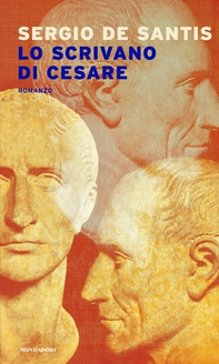 Lo scrivano di Cesare - Librerie.coop