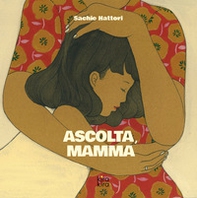 Ascolta, mamma - Librerie.coop