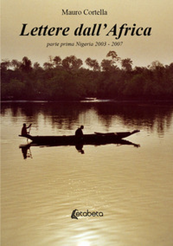 Lettere dall'Africa - Vol. 1 - Librerie.coop