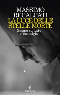 La luce delle stelle morte - Librerie.coop