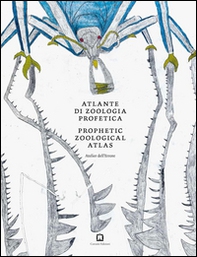 Atlante di zoologia profetica. Ediz. italiana e inglese - Librerie.coop Atlante di zoologia profetica. Ediz. italiana e inglese - Librerie.coop
