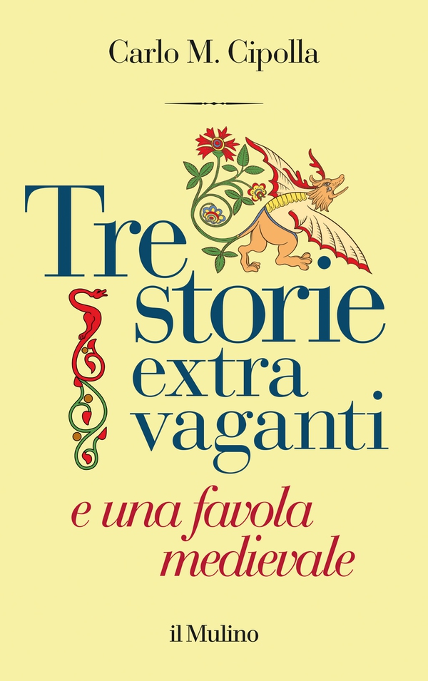 Tre storie extra vaganti e una favola medievale - Librerie.coop