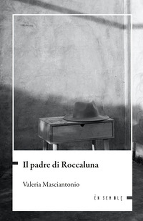 Il padre di Roccaluna - Librerie.coop