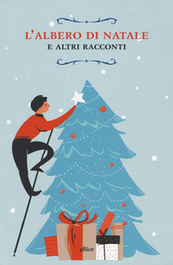 L'albero di Natale e altri racconti - Librerie.coop L'albero di Natale e altri racconti - Librerie.coop