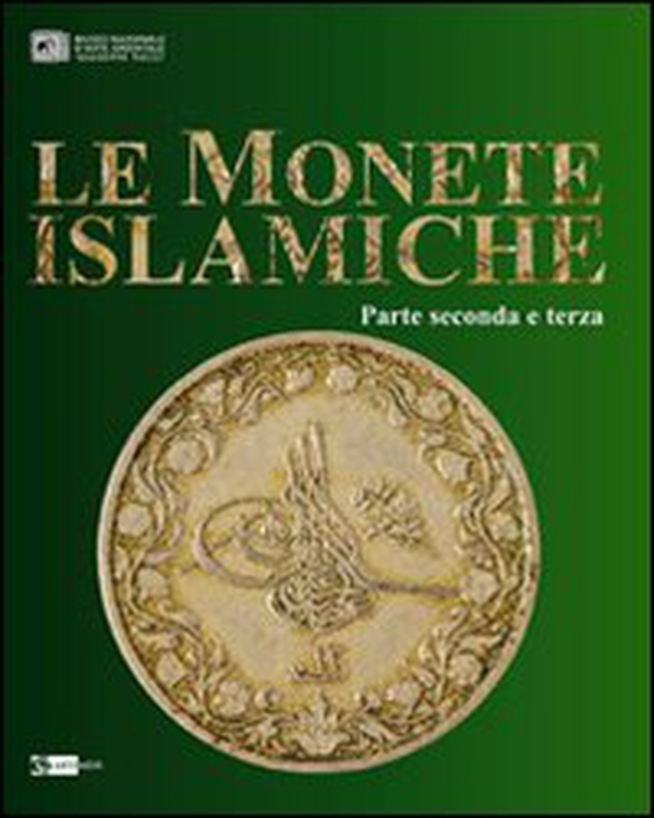 Le monete islamiche vol. 2-3 - Librerie.coop Le monete islamiche vol. 2-3 - Librerie.coop