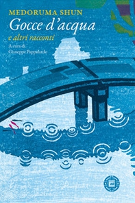 Gocce d'acqua e altri racconti - Librerie.coop