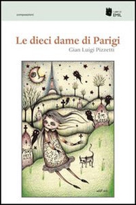 Le dieci dame di Parigi - Librerie.coop