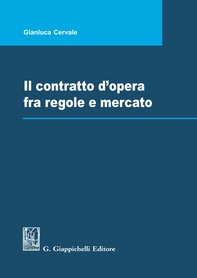 Il contratto d'opera fra regole e mercato - Librerie.coop