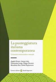 La punteggiatura italiana contemporanea. Un'analisi comunicativo-testuale - Librerie.coop