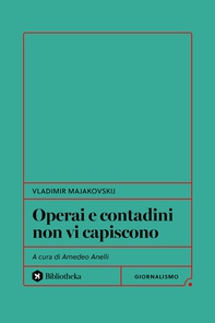 Operai e contadini non vi capiscono - Librerie.coop Operai e contadini non vi capiscono - Librerie.coop