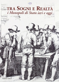 Tra sogni e realtà. I monopoli di stato ieri e oggi - Librerie.coop Tra sogni e realtà. I monopoli di stato ieri e oggi - Librerie.coop