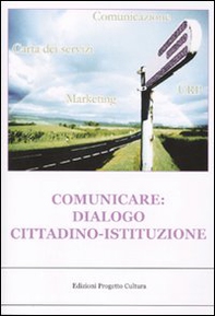 Comunicare: dialogo cittadino-istituzione - Librerie.coop
