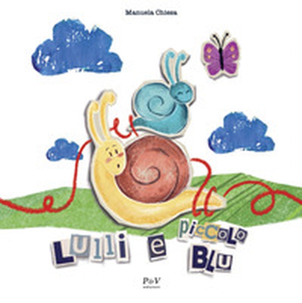 Lulli e il piccolo Blu - Librerie.coop Lulli e il piccolo Blu - Librerie.coop