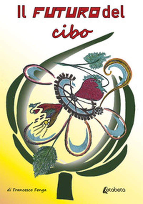 Il futuro del cibo - Librerie.coop Il futuro del cibo - Librerie.coop