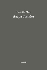 Acqua d'asfalto - Librerie.coop