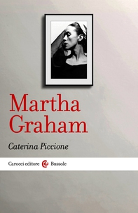 Martha Graham - Librerie.coop