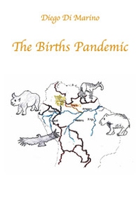 The Births Pandemic - Librerie.coop The Births Pandemic - Librerie.coop
