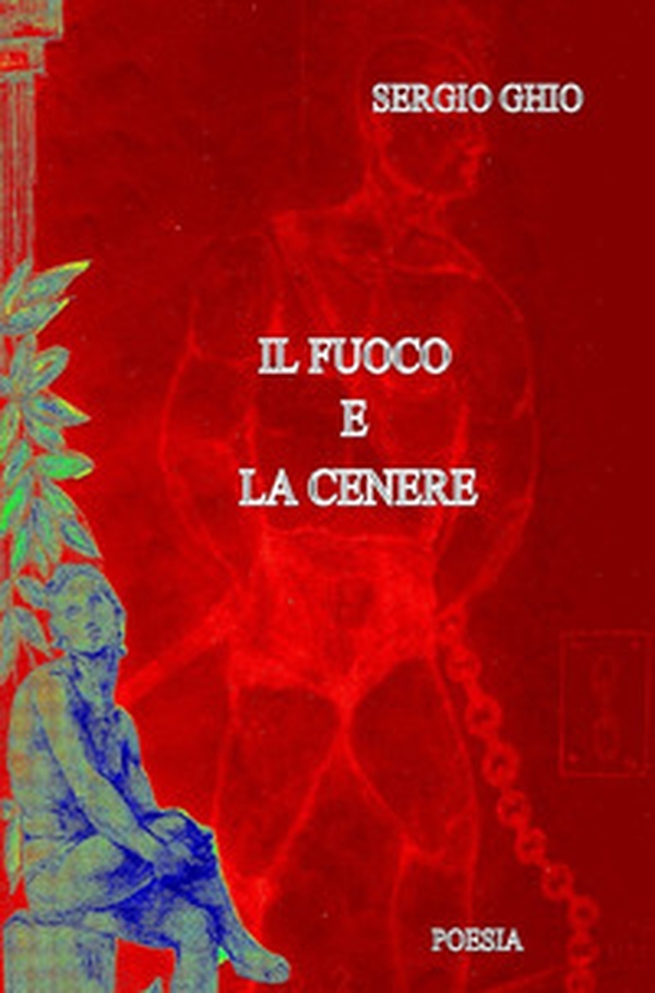 Il fuoco e la cenere - Librerie.coop Il fuoco e la cenere - Librerie.coop