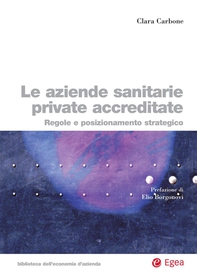 Le aziende sanitarie private accreditate - Librerie.coop Le aziende sanitarie private accreditate - Librerie.coop