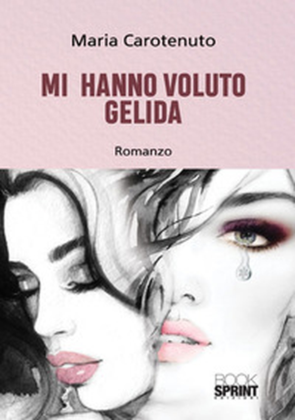 Mi hanno voluto gelida - Librerie.coop Mi hanno voluto gelida - Librerie.coop
