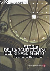 Storia dell'architettura del Rinascimento - Librerie.coop