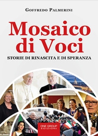Mosaico di voci. Storie di rinascita e di speranza - Librerie.coop